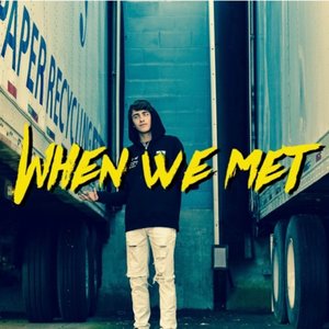 When We Met - Single