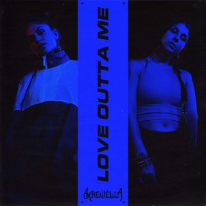 Love Outta Me - Single