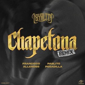 Chapetona (Francisco Allendes & Pablito Pesadilla Remix)