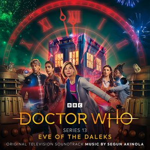 Doctor Who Series 13 - Eve of the Daleks (Original Television Soundtrack)