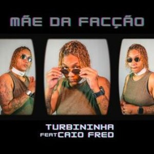 Mãe da Facção (feat. Caio Fred) - Single