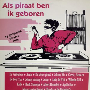Als piraat ben ik geboren. (16 Originele piratenhits)