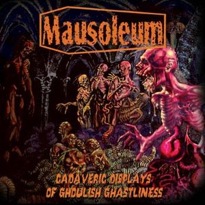 Cadaveric Displays of Ghoulish Ghastliness
