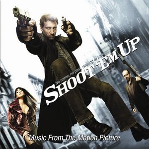 Image for 'Shoot 'Em Up (Music From The Motion Picture)'