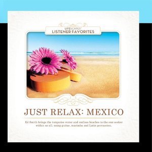 Just Relax: Mexico