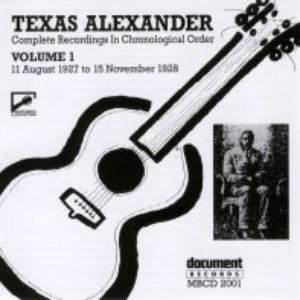 Texas Alexander Volume 1 (1927-28)