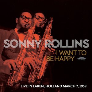 I Want to Be Happy (Live in Laren, Holland, March 7, 1959) - Single