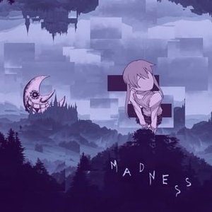 madness