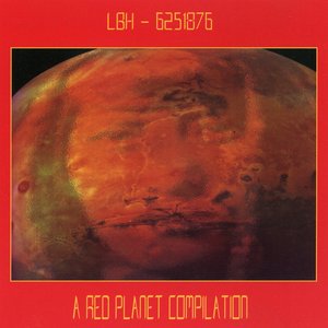 LBH - 6251876 A Red Planet Compilation