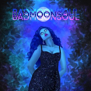 BADMOONSOUL