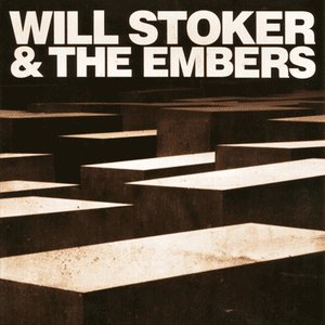 Will Stoker & The Embers