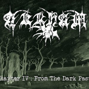 Chapter IV: From The Dark Past