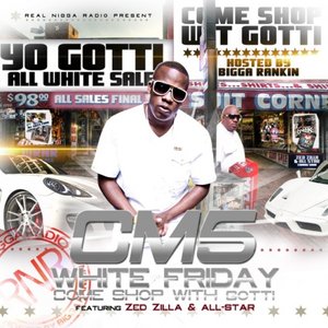 CM5: White Friday (Come Shop With Gotti)