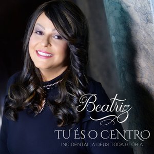 Tu És o Centro - Incidental: a Deus Toda Glória