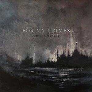 For My Crimes - Single