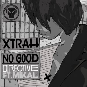 No Good / Directive