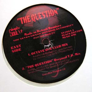 The Question (Made In Detroit Mixes)