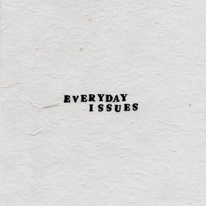 Everyday Issues