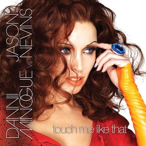 Touch Me Like That - The Remixes