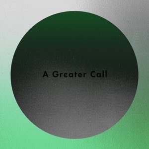 A Greater Call