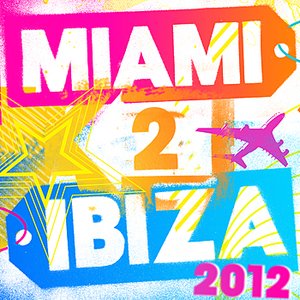 Miami 2 Ibiza 2012 - 40 of the Biggest Upfront Club Anthems & Party Floorfillers!