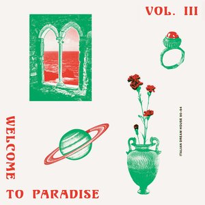 Welcome to Paradise, Vol. III: Italian Dream House 90-94