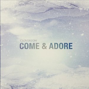 Come & Adore