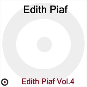 Edith Piaf Volume 4