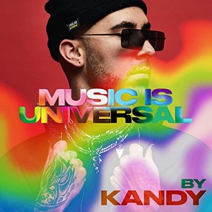 Music is Universal: PRIDE by KANDY