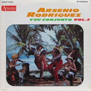 Arsenio Rodriguez y su Conjunto vol. 2