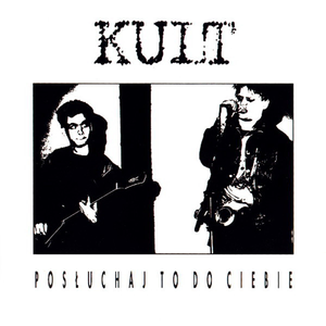 Kult - (Gdziekolwiek ide) z toba chce isc Lyrics - Zortam Music