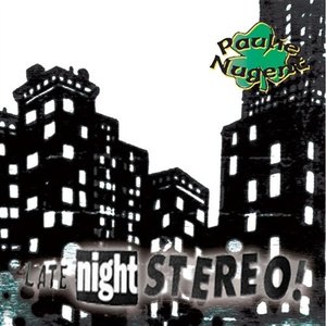 Late Night Stereo!