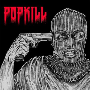 Image for 'PopKill'