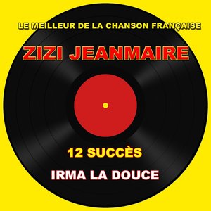 Zizi Jeanmaire - Irma la douce