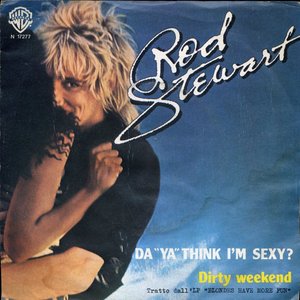 Rod Stewart - Do Ya Think I