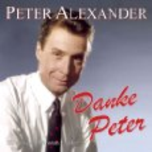 Peter Alexander - Danke Peter - Zortam Music