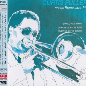 Bild für 'Curtis Fuller Meets Roma Jazz Trio'