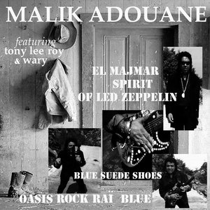 El Majmar: Spirit of Led Zeppelin (feat. Tony Lee Roy, Wary)