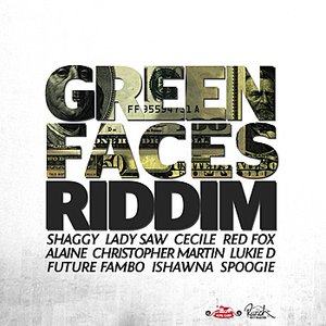 Green Faces Riddim