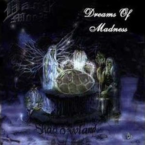 Dreams Of Madness