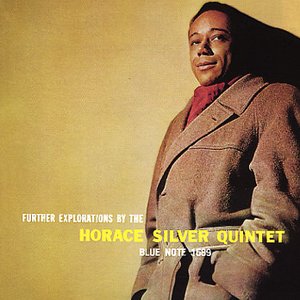 Image for 'Further Explorations by the Horace Silver Quintet'