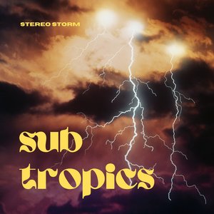 Sub Tropics