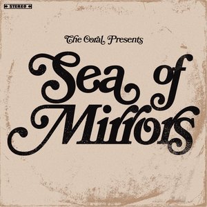 Sea Of Mirrors (Deluxe)