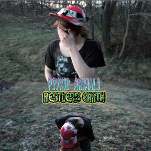 “Psykic Animals Restless Earth”的封面