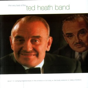 The Very Best of Ted Heath