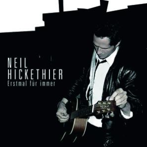 Neil Hickethier - Erstmal F�r Immer - Zortam Music