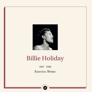 Masters of Jazz Presents Billie Holiday (1937-1958 Essential Works)