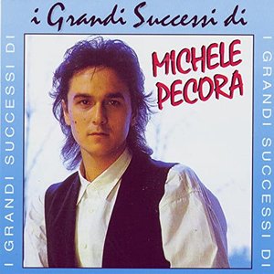 I Grandi Successi di Michele Pecora