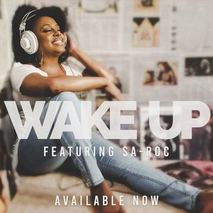 Wake Up (feat. Sa-Roc)