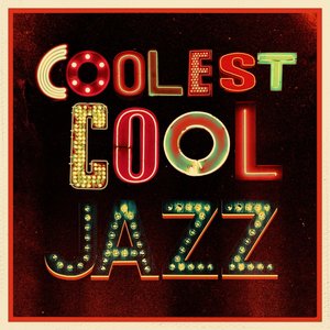 Coolest Cool jazz